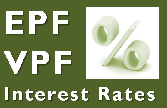 EPF - VPF - Employee - Voluntary Provident Fund Interest Rates