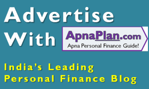 Advertise with Apnaplan.com - India's Leading Personal Finance Blog