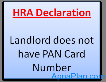Landlord does not have PAN Card Number