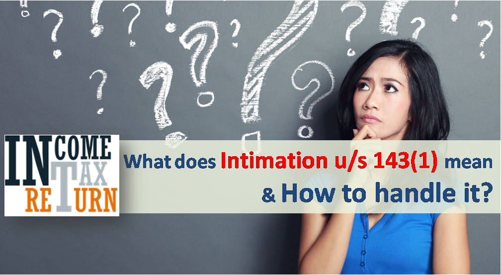 What does Intimation u/s 143(1) mean?