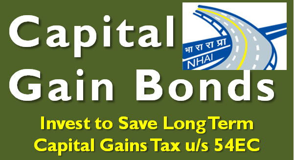 NHAI Capital Gain Bonds sec 54EC