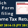 Filing Income Tax Return - Which ITR form to Choose