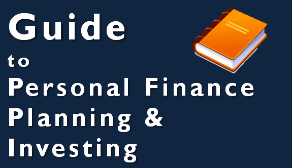 Guide to Personal Finance Planning and Investing