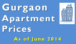 Gurgaon Apartment Prices - June 2014