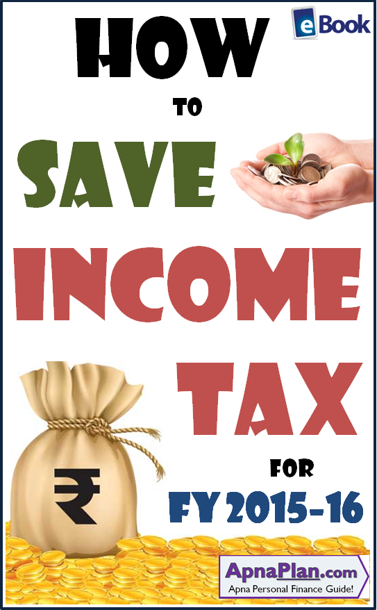 Save Income Tax through Tax Planning for FY 2015-16