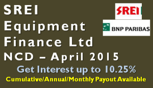 SREI Equipment Finance NCD - April 2015 - Should you Invest