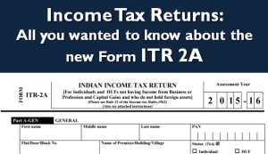 Form ITR 2A - The Detailed Guide