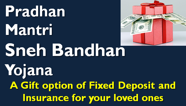 Pradhan Mantri Sneh Bandhan Yojana