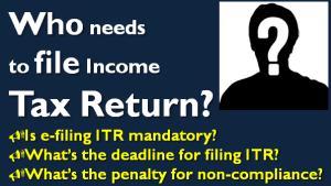 Who needs to file Income Tax Return for AY 2015-16?
