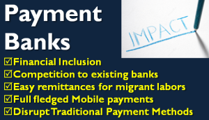 Payment Banks – How it impacts you? 1 Payment Banks - Impact on us