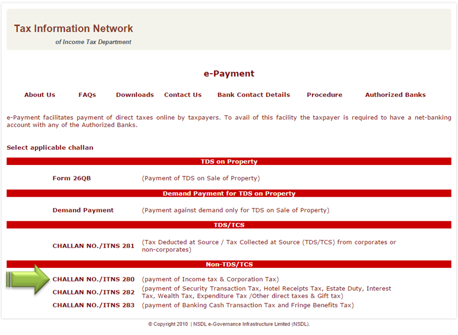 Use Challan 280 to Pay Self Assessment Tax Online AY 2019-20 2 Select CHALLAN NO./ITNS 280 (Payment of Income tax & Corporation Tax)