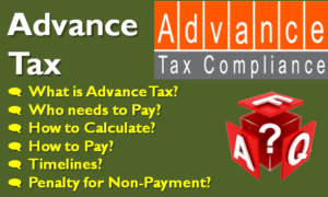 Advance Tax: How to Pay |Due Dates and more... 1 Advance Tax Payment - New Rules in Budget 2016