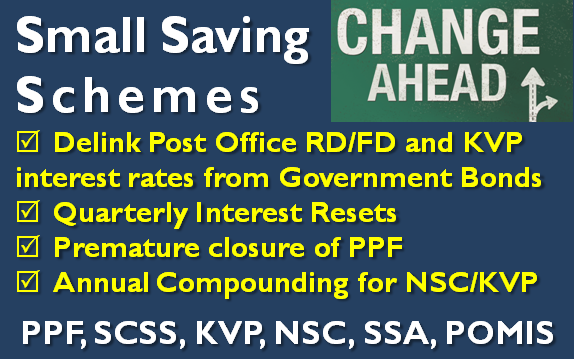 Changes in Small Saving Schemes