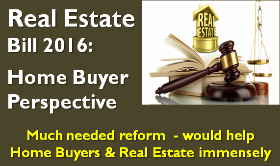 Real Estate Bill 2016 - Home Buyer Perspective
