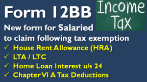 Form 12BB – New Form to claim Tax Exemptions by Salaried Employees 1 Form 12BB - New form for Salaried to claim tax exemption