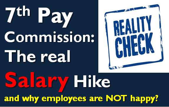 Seventh Pay Commission – The real Salary Hike