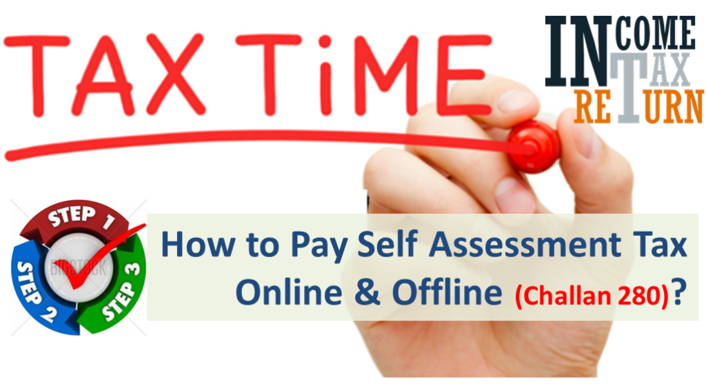 How to Pay Self Assessment Tax Online or Offline using Challan 280?