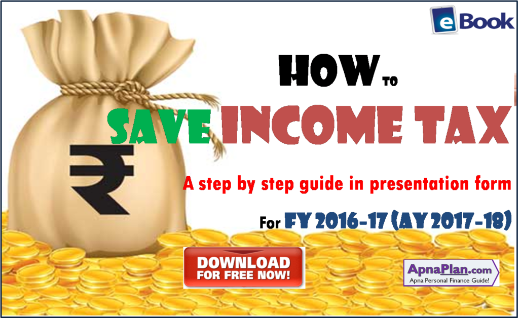 How to Save Income Tax for Fy 2016-17