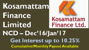 Kosamattam Finance NCD - Dec 2016 - Should you Invest