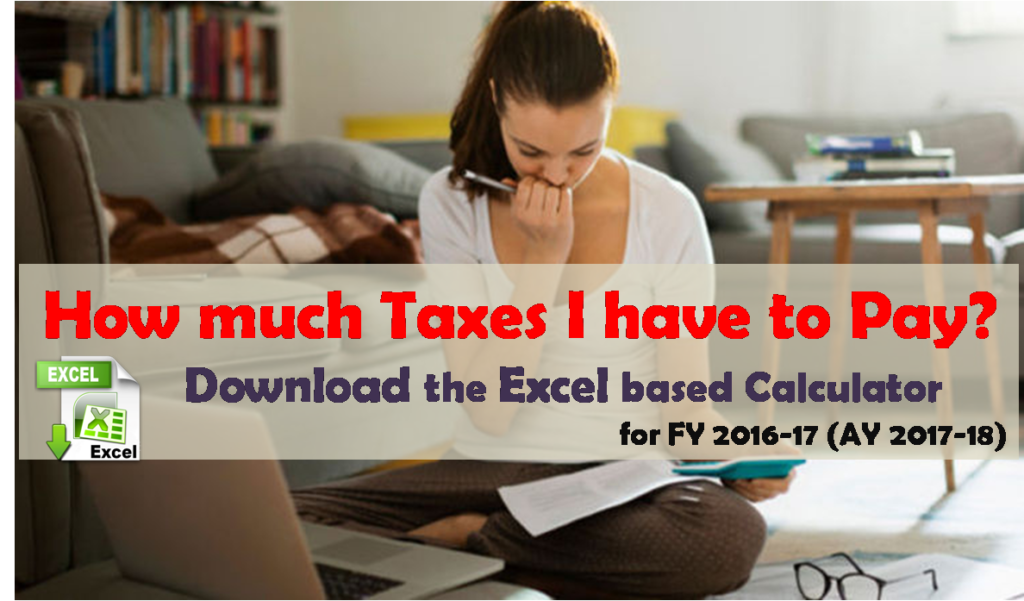 Calculate Income Tax for FY 2016-17
