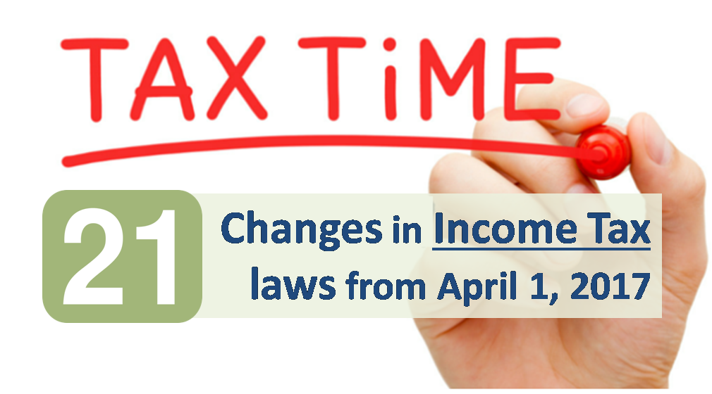 Changes in Income Tax laws from April 2017