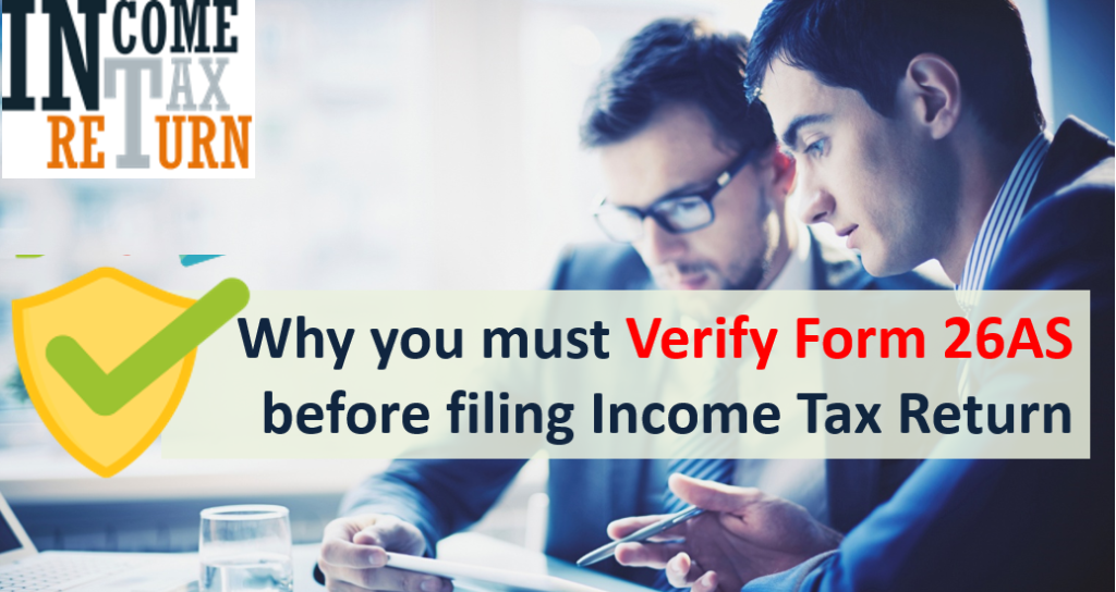 Form 26AS – Verify Before Filing Income Tax Return