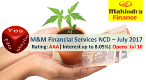 Mahindra Finance NCD – July 17 – Should you Invest?