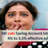 SBI cuts Saving Account Interest