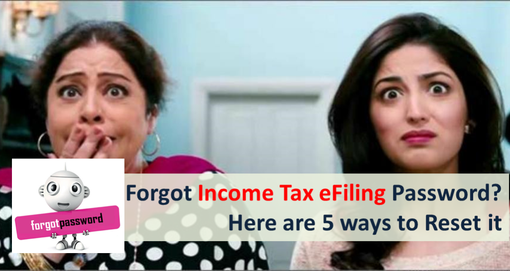 5 Ways to Reset Income Tax e-filing Password