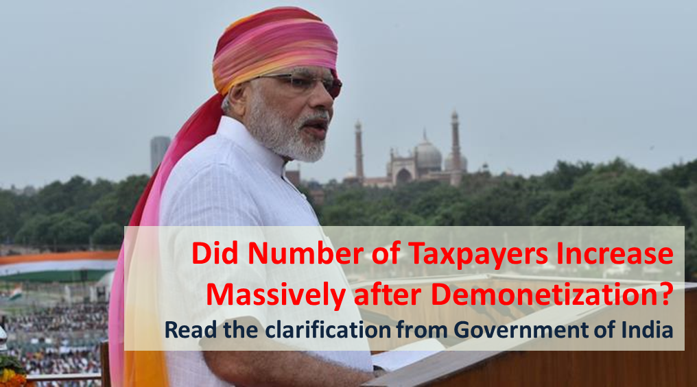 Did Demonetization lead to massive increase in Number of Taxpayers