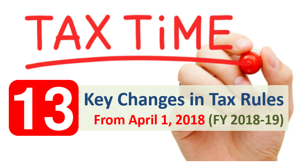 Changes in Tax laws from April 2018