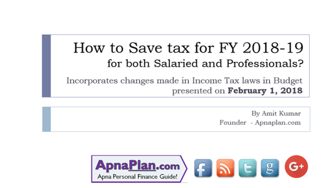 How to Save Income Tax for Salaried and Professionals for FY 2018-19