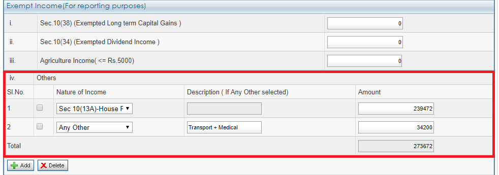 Since the amount disclosed in income chargeable under the head salaries is less than 90% of Salary reported in TDS 1, please ensure to fill details in Others in Exempt Income 6 Filling Exempt Allowance Section in ITR 1