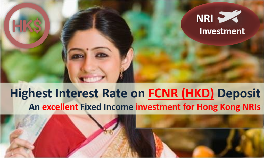 Best FCNR Deposit Rates for HKD (Hong Kong NRIs) - February 2020 1 Best FCNR Deposit Rates for HKD - Hong Kong Dollar