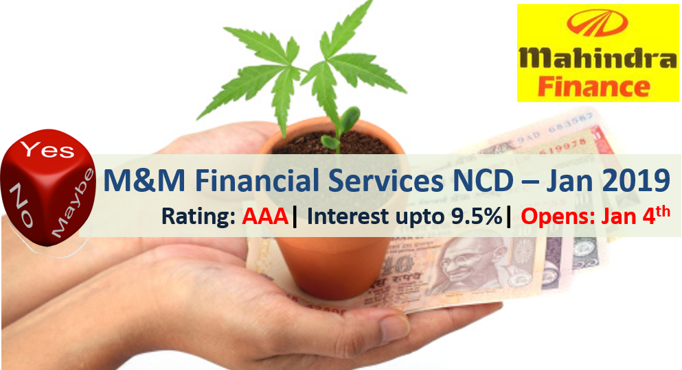9.50% Mahindra Financial Services NCD - Jan'19 – Should you Invest? 2 Mahindra & Mahindra Financial Services NCD – January 2019
