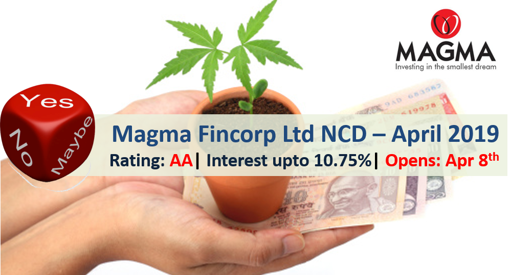 Magma Fincorp Limited NCD – April 2019