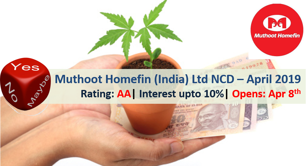 Muthoot Homefin Limited NCD – April 2019Muthoot Homefin Limited NCD – April 2019