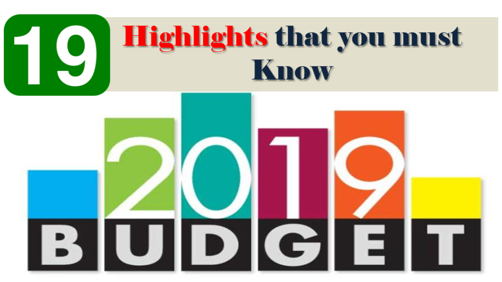 Highlights of Budget 2019