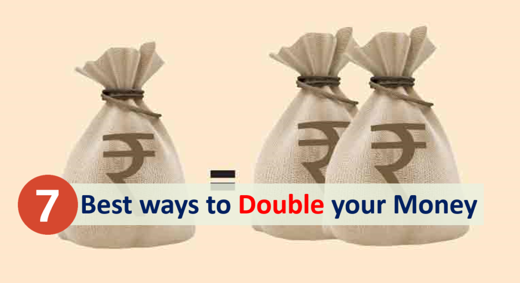 Best ways to Double your Money