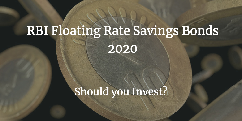 RBI Floating Rate Savings Bonds 2020 Review 1 RBI Floating Rate Savings Bonds 2020