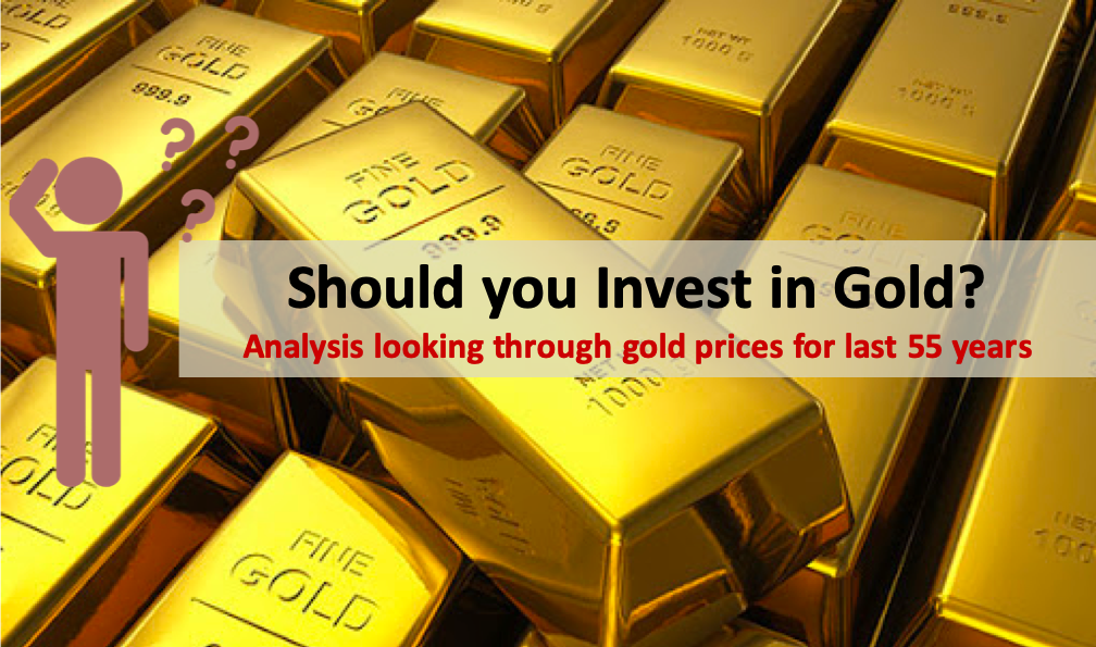 Looking at Gold Price History in India ★ Should you Invest in Gold? 1 Looking at Gold Price History in India - Should you Invest in Gold