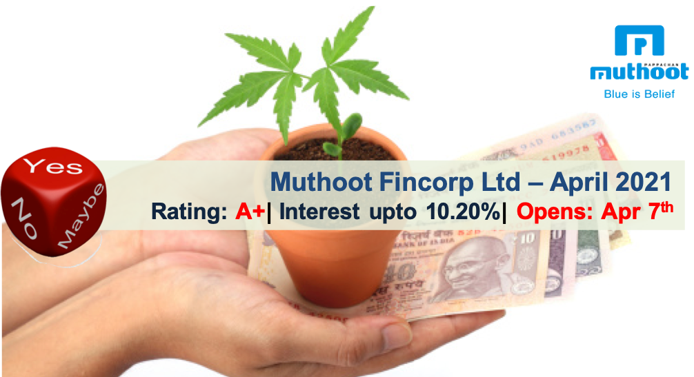 10.20% Muthoot Fincorp NCD ★ April 2021 ★ Review 2 Muthoot Fincorp NCD - April 2021